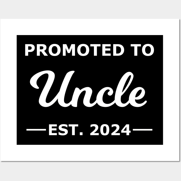 Promoted To Uncle Est. 2024 Wall Art by MtWoodson